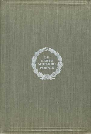 Le Cento Migliori Poesie (Liriche) Della Lingua Italiana