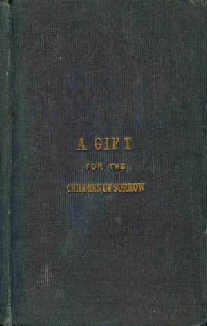 The Rhode Island Cottage; or, a Gift For the Children of Sorrow: A Narrative of Facts, By a Presbyter of the Church