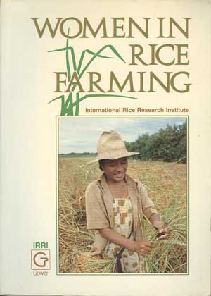 Women in Rice Farming: Proceedings of a conference on women in rice farming systems.