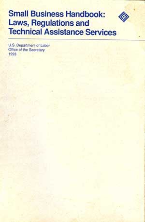 Small Business Handbook: Laws, Regulations and Technical Assistance Services