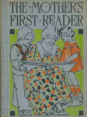 The Mother's First Reader