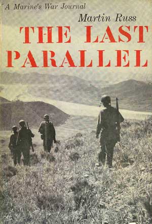 The Last Parallel: A Marine's War Journal