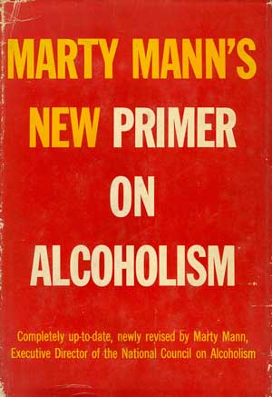Marty Mann's New Primer on Alcoholism
