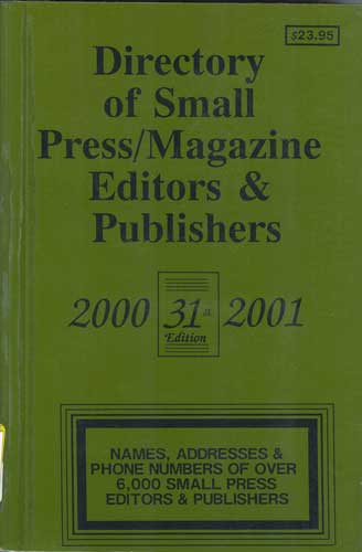 Directory of Small Press/Magazine Editors & Publishers 31st edition