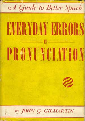 Everyday Errors in Pronunciation