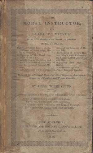 The Moral Instructor and Guide to Virtue Being a Compendium of Moral Philosophy