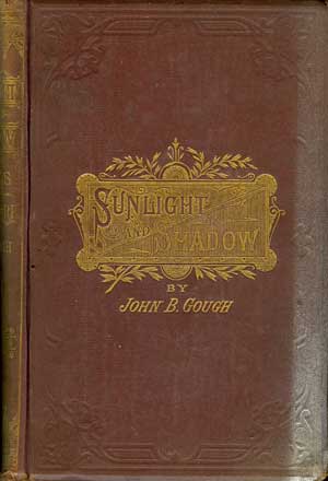 Sunlight and Shadow, or Gleanings from my Life Work