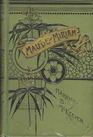 Maude and Miriam; or The Fair Crusader