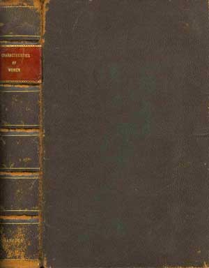 Characteristics of Women, Moral, Poetical, and Historical