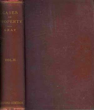 Select Cases and Other Authorities On the Law of Property