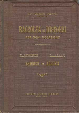 Raccolta Di Discorsi per Ogni Occasione: Brindid ed Augurii