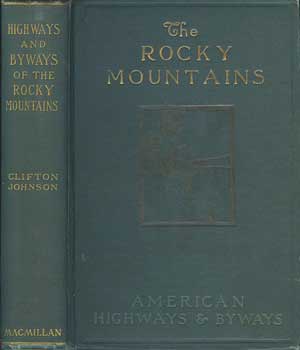 Highways and Byways of the Rocky Mountains