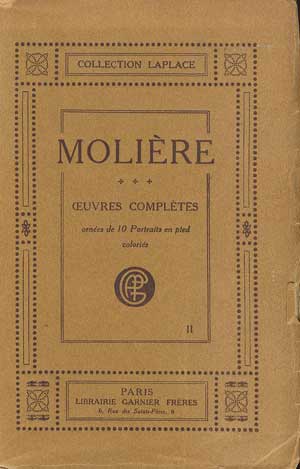 Oeuvres Completes De Moliere: Nouvelle Edition Ornee de 10 Portraits en pied Colories Dessines par MM. Geffroy et H. Allouard, Tome Deuxieme
