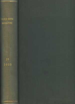 The Golden Book Magazine of Fiction and True Stories That Will Live ,Volume X, July-December, 1929