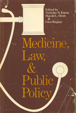 Medicine, Law, and Public Policy