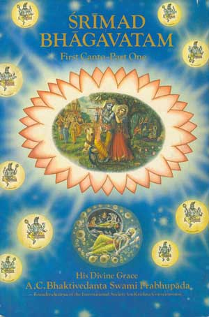Srimad Bhagavatam: First Canto-Part One