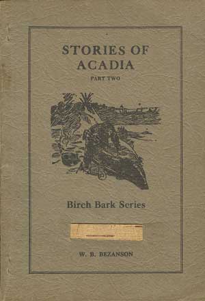 Stories of Acadia: Birch Bark Series, Part Two