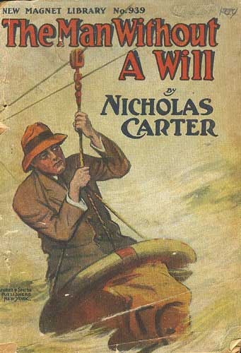The Man Without A Will or, The Finish of a Rogue (New Magnet Library, No. 939)