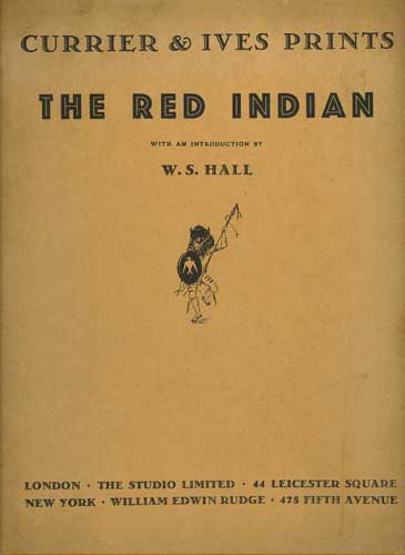 The Red Indian: Currier & Ives Prints, No. 2