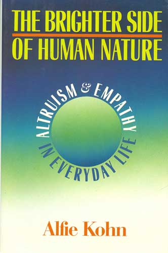 The Brighter Side of Human Nature