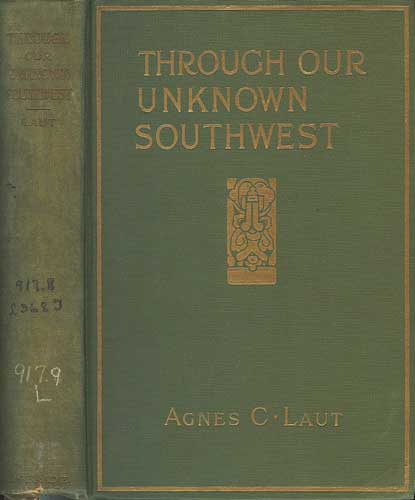 Through Our Unknown Southwest