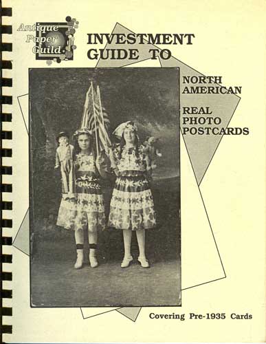 Investment Guide to North American Real Photo Postcards