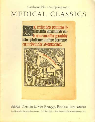 Medical Classics Including Rare & Important Books in the History and Development of Neurology, Psychology & Psychiatry. Catalogue No. 260, Spring 1982