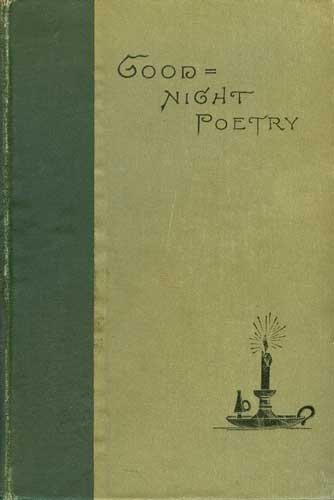 Good Night Poetry (Bedside Poetry): A Parent's Assistant In Moral Discipline