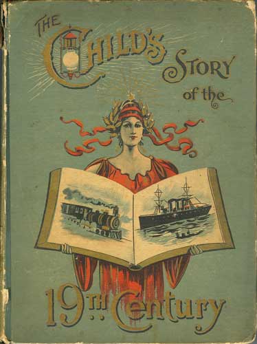 The Child's Story of the 19th Century
