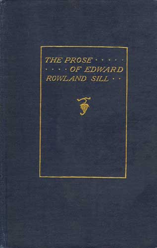 The Prose of Edward Rowland Sill