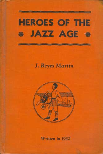 Heroes of the Jazz Age