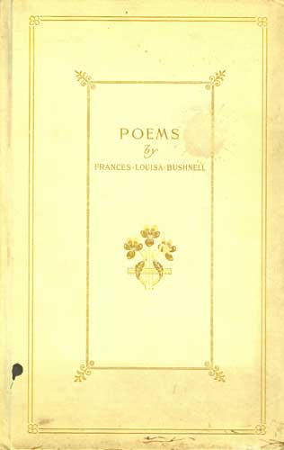 Poems by Frances Louisa Bushnell