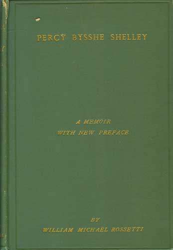 Percy Bysshe Shelley: A Memoir with New Preface