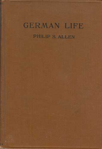 German Life: A Cultural Reader For the First Year