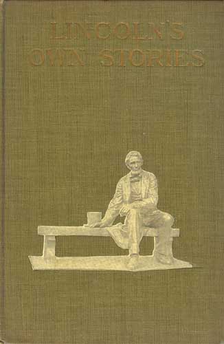 Lincoln's Own Stories