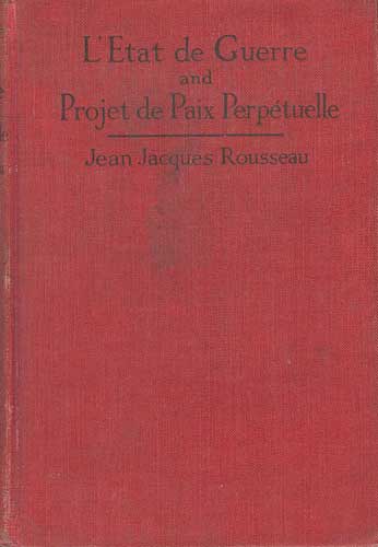 L' Etat de Guerre and Projet de Paix Perpetuelle