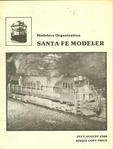Santa Fe Modeler: Volume 3, Number 4, July/August 1980