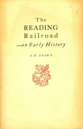 The Reading Railroad: An Early History