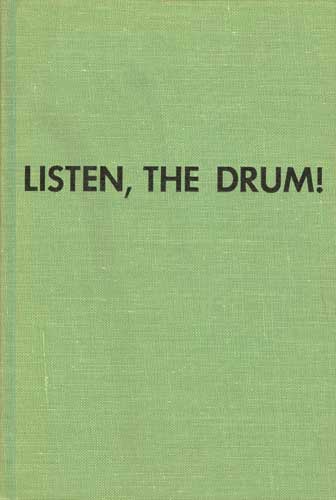 Listen, the Drum! A Novel of Washington's First Command