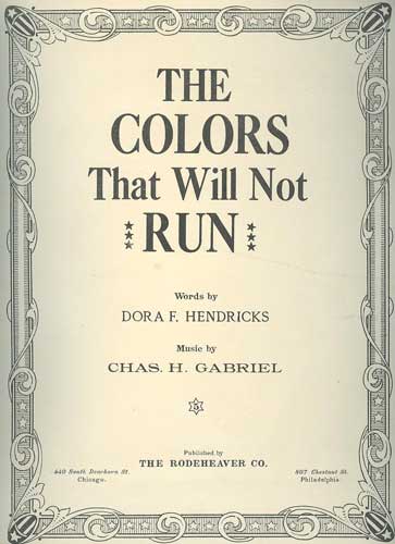 The Colors That Will Not Run (Sheet Music)