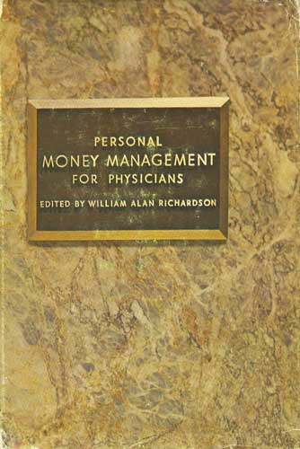 Personal Money Management for Physicians