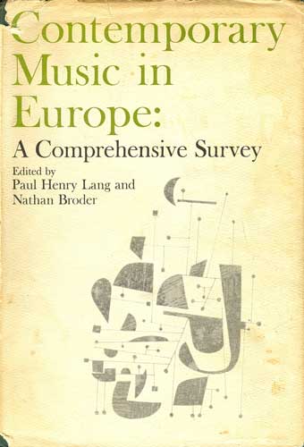Contemporary Music In Europe: A Comprehensive Survey