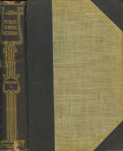 Public School Methods: Volume V