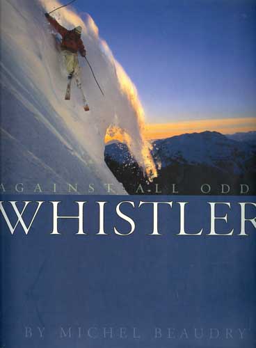 Whistler: Against All Odds