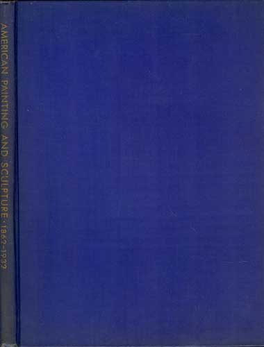 American Painting & Sculpture. 1862-1932