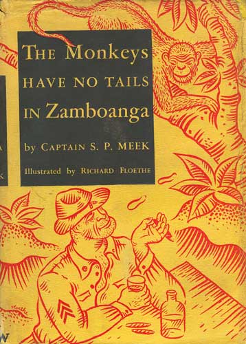 The Monkeys Have No Tails in Zamboanga