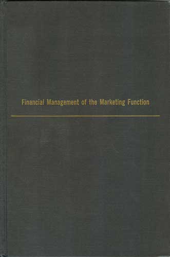 Financial Management of the Marketing Function