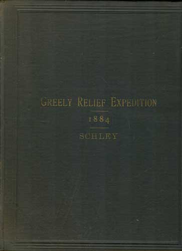 Report of Winfield S. Schley, Commander U.S. Navy, Commanding Greely Relief Expedition of 1884