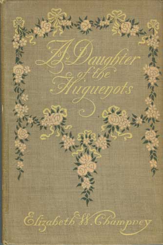 A Daughter of The Huguenots