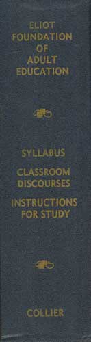 Eliot Foundation of Adult Education; Instructions For Study in The Humanities